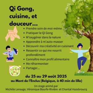 Qi gong, cuisine et douceur